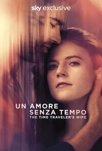 Un amore senza tempo – The Time Traveler’s Wife